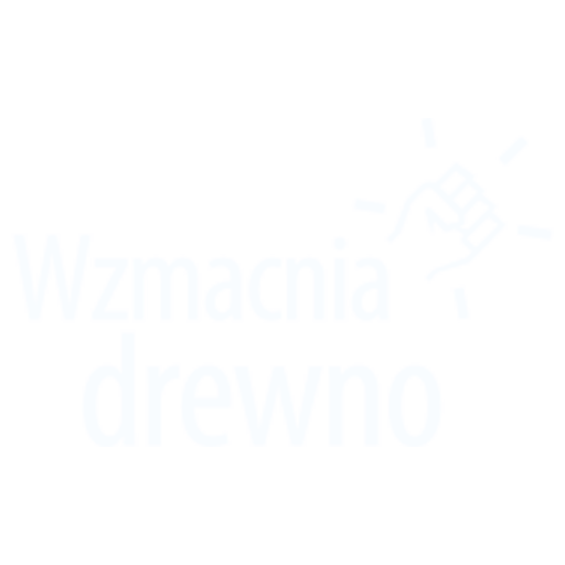 Wzmacnia drewno